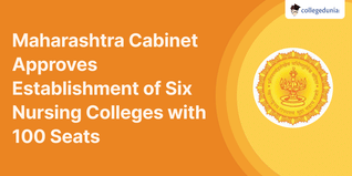 Maharashtra Cabinet Approves Establishment of Six Nursing Colleges with 100 Seats